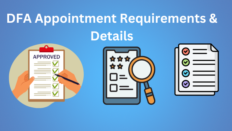 DFA Appointment Requirements & Details