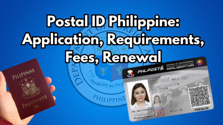 Postal ID Philippine: Application, Requirements, Fees, Renewal